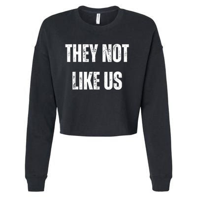 They Not Like Us Ov Hoe Ov Ho Cropped Pullover Crew