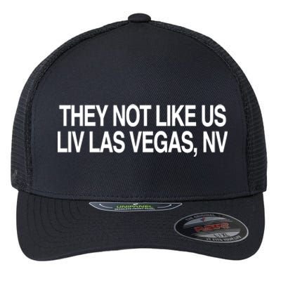 They Not Like Us Livlas Vegas Flexfit Unipanel Trucker Cap