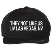 They Not Like Us Livlas Vegas Wool Snapback Cap