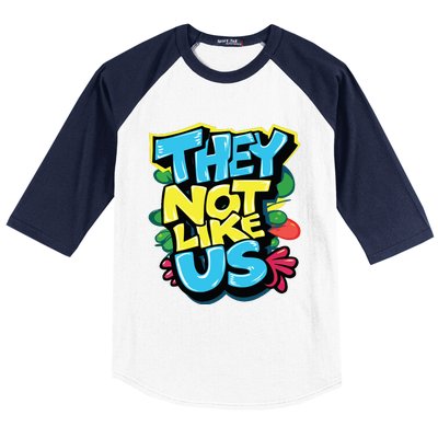 They Not Like Us Baseball Sleeve Shirt