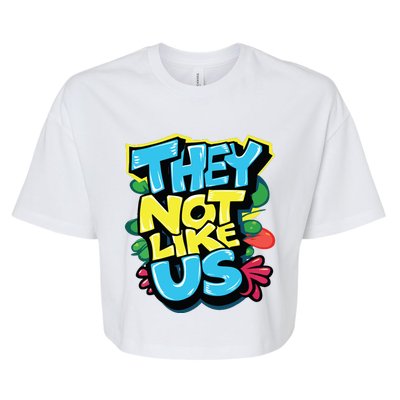 They Not Like Us Bella+Canvas Jersey Crop Tee