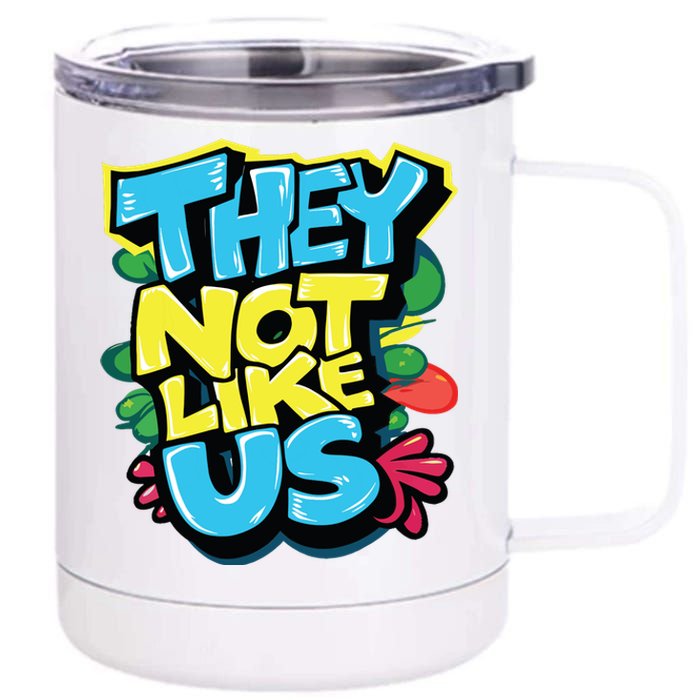 They Not Like Us 12 oz Stainless Steel Tumbler Cup