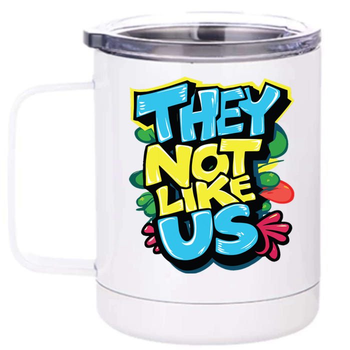 They Not Like Us 12 oz Stainless Steel Tumbler Cup