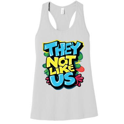 They Not Like Us Women's Racerback Tank