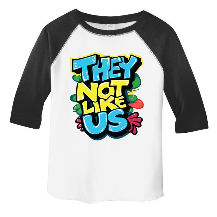 They Not Like Us Toddler Fine Jersey T-Shirt