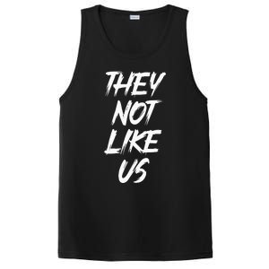 They Not Like Us Oldschool Rapper Hip Hop 90s Quotes PosiCharge Competitor Tank