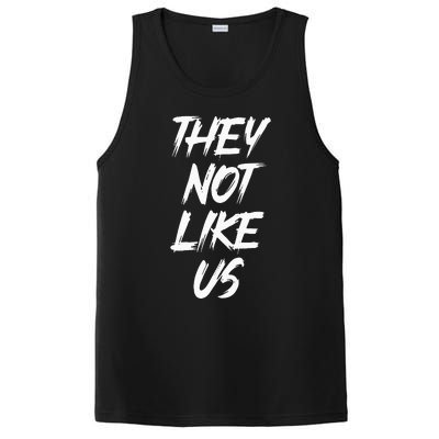 They Not Like Us Oldschool Rapper Hip Hop 90s Quotes PosiCharge Competitor Tank