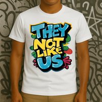 They Not Like Us Not Like Us T-Shirt