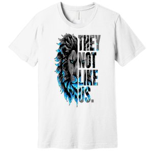 They Not Like Us Touchdown American Football Game Day Lion Premium T-Shirt