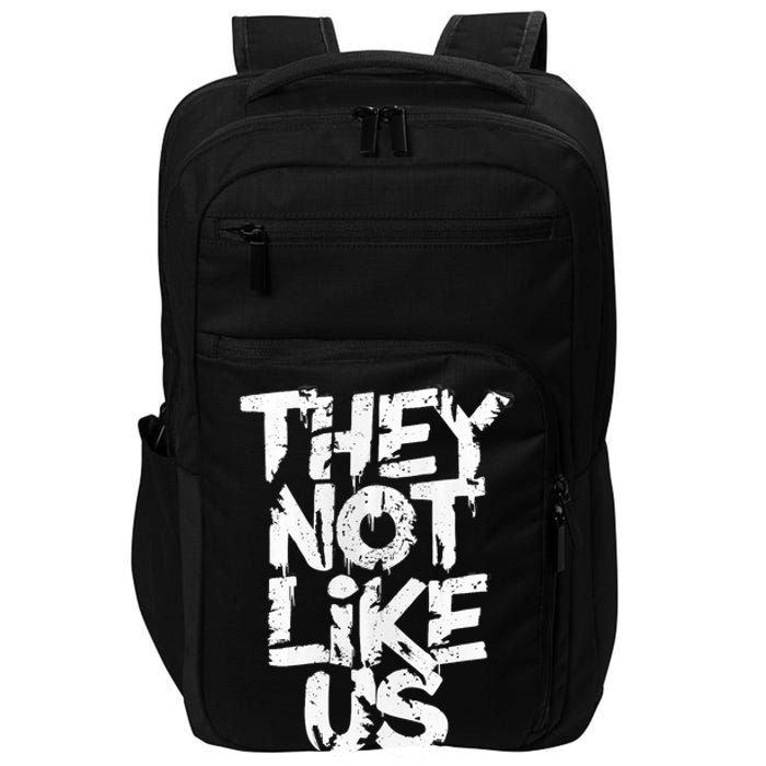 They Not Like Us Impact Tech Backpack