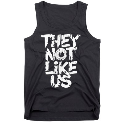 They Not Like Us Tank Top