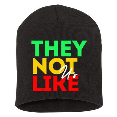 They Not Like Us Short Acrylic Beanie