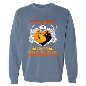 This Nurse Loves Halloween Skeleton Hand Heart Gift Garment-Dyed Sweatshirt