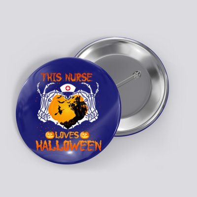 This Nurse Loves Halloween Skeleton Hand Heart Gift Button