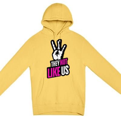 They Not Like Us Pink Hip Hop Music Quote Premium Pullover Hoodie