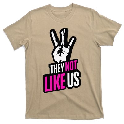 They Not Like Us Pink Hip Hop Music Quote T-Shirt