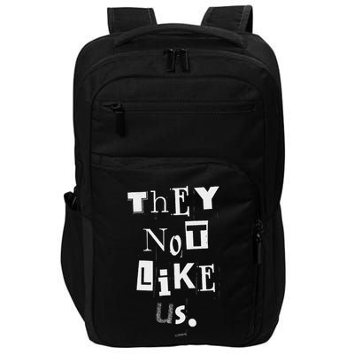 They Not Like Us Bold Statement Design Impact Tech Backpack
