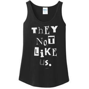 They Not Like Us Bold Statement Design Ladies Essential Tank