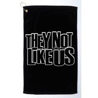 They Not Like Us Kendrick Golf Towel