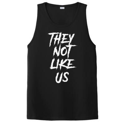 They Not Like Us Bold Statement PosiCharge Competitor Tank