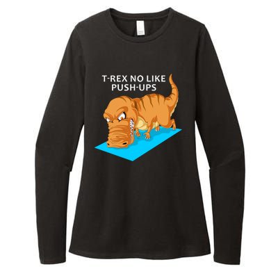 Trex No Like Pushups Womens CVC Long Sleeve Shirt