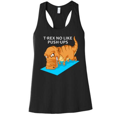 Trex No Like Pushups Women's Racerback Tank