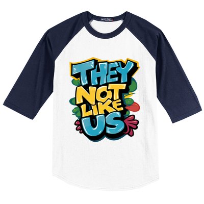 They Not Like Us Baseball Sleeve Shirt