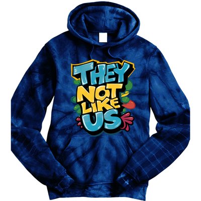 They Not Like Us Tie Dye Hoodie