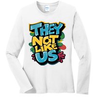 They Not Like Us Ladies Long Sleeve Shirt