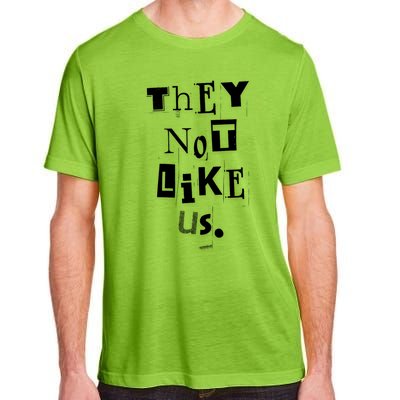 They Not Like Us Adult ChromaSoft Performance T-Shirt