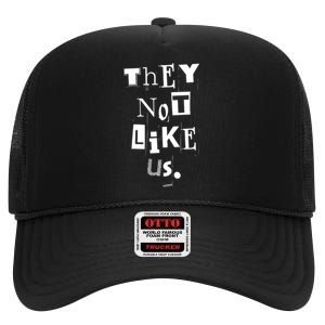 They Not Like Us High Crown Mesh Back Trucker Hat