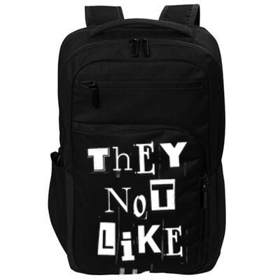 They Not Like Us Impact Tech Backpack