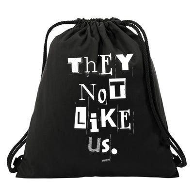 They Not Like Us Drawstring Bag