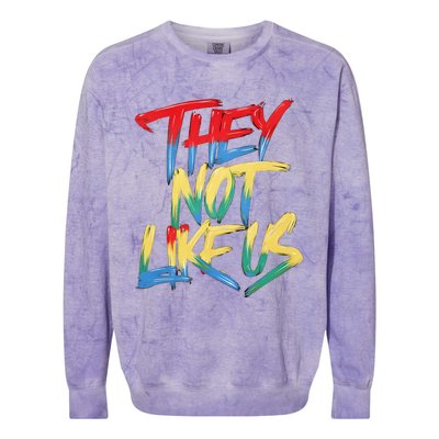 They Not Like Us Colorblast Crewneck Sweatshirt