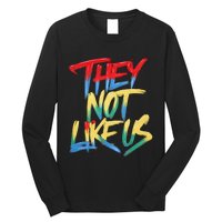 They Not Like Us Long Sleeve Shirt