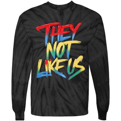 They Not Like Us Tie-Dye Long Sleeve Shirt