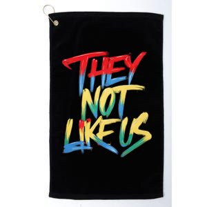 They Not Like Us Platinum Collection Golf Towel