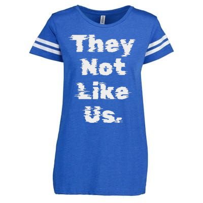 They Not Like Us Bold Statement Enza Ladies Jersey Football T-Shirt