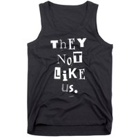 They Not Like Us Tank Top