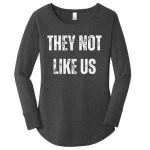 They Not Like Us Ov Hoe Ov Ho Women's Perfect Tri Tunic Long Sleeve Shirt