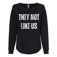 They Not Like Us Ov Hoe Ov Ho Womens California Wash Sweatshirt