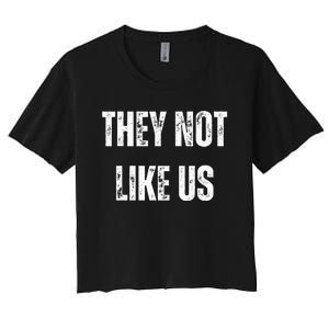 They Not Like Us Ov Hoe Ov Ho Women's Crop Top Tee