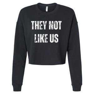 They Not Like Us Ov Hoe Ov Ho Cropped Pullover Crew