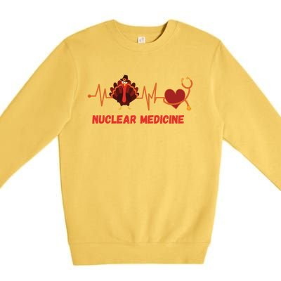 Thanksgiving Nuclear Medicine Doctor Stethoscope Turkey Gift Premium Crewneck Sweatshirt