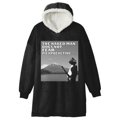 The Naked Man Does Not Fear Pickpocketing Samurai Cat Meme Hooded Wearable Blanket