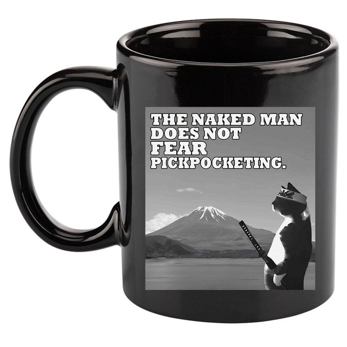 The Naked Man Does Not Fear Pickpocketing Samurai Cat Meme 11oz C Handle Ceramic Mug