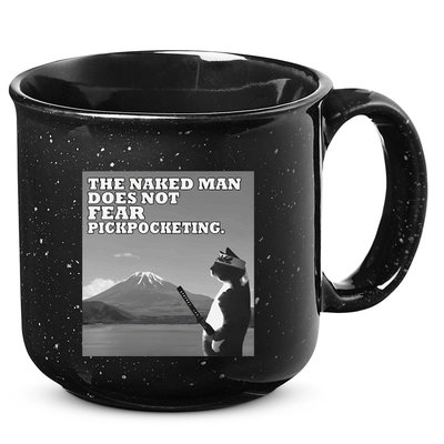 The Naked Man Does Not Fear Pickpocketing Samurai Cat Meme 15oz Campfire Ceramic Mug