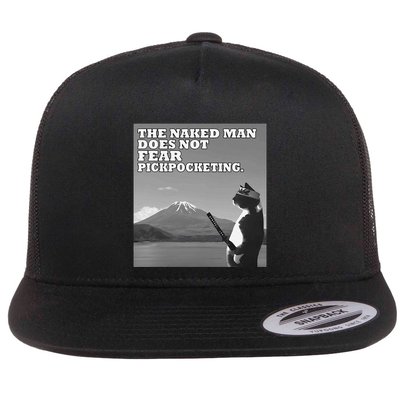 The Naked Man Does Not Fear Pickpocketing Samurai Cat Meme Flatbill Hat