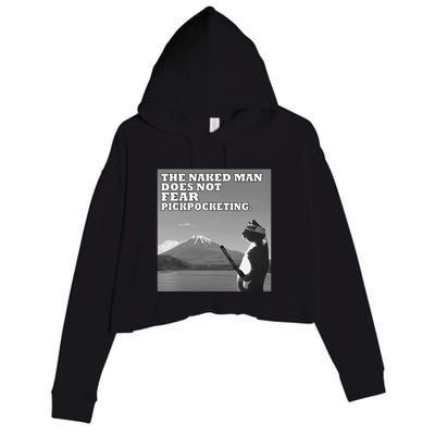 The Naked Man Does Not Fear Pickpocketing Samurai Cat Meme Crop Fleece Hoodie