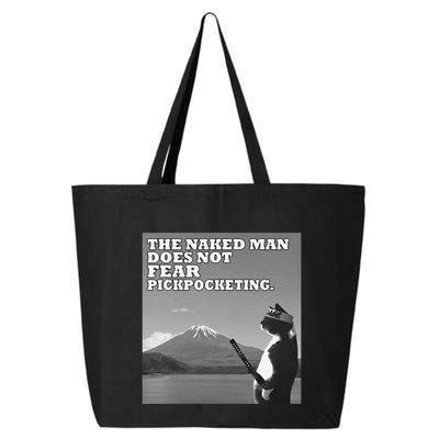 The Naked Man Does Not Fear Pickpocketing Samurai Cat Meme 25L Jumbo Tote